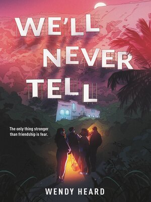 cover image of We'll Never Tell